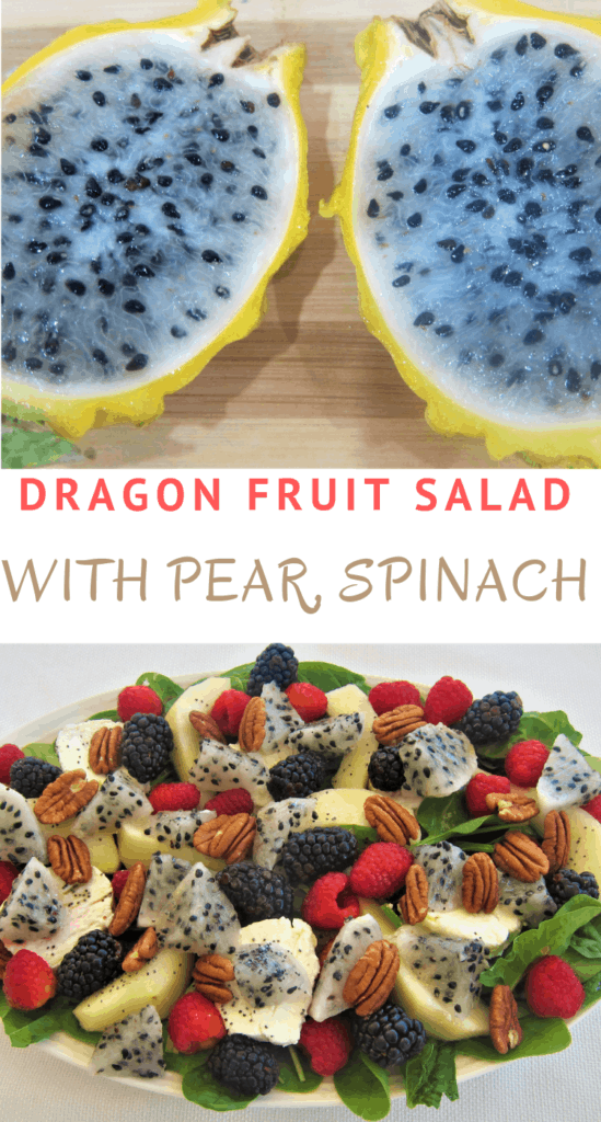 Dragon Fruit, Pear and Spinach Salad with Berries, Pecans, Goat Cheese and Poppy Seed Dressing