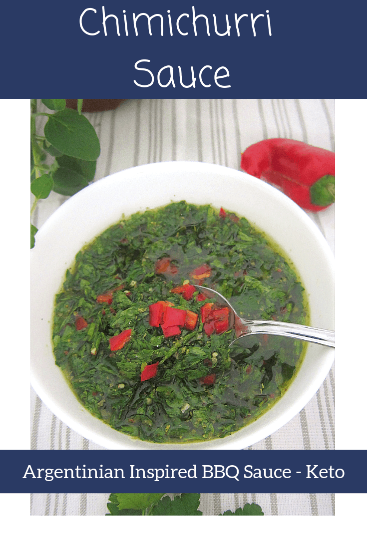 Argentinian Chimichurri Sauce, Keto Friendly Sauce for Grilled Meats