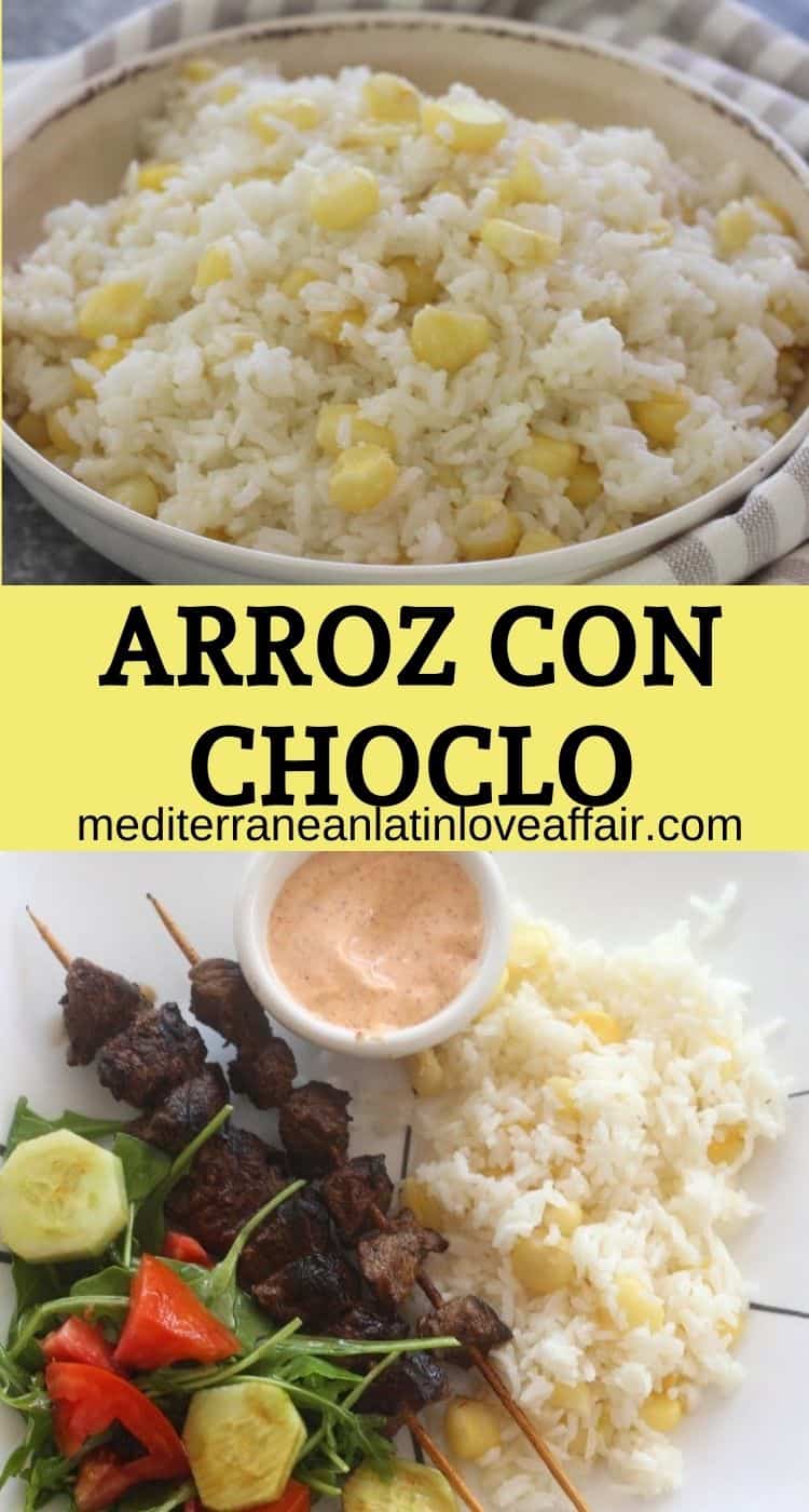 An image collage with 2 pictures created for Pinterest with a title bar in between both pictures. It shows the rice with corn on top and on the bottom a picture of that same rice served with skewers, salad and a dip. This rice recipe is called Arroz con choclo in Spanish.
